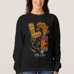 Love Rn Nurse Black History Month Pride Afro Afric Sweatshirt