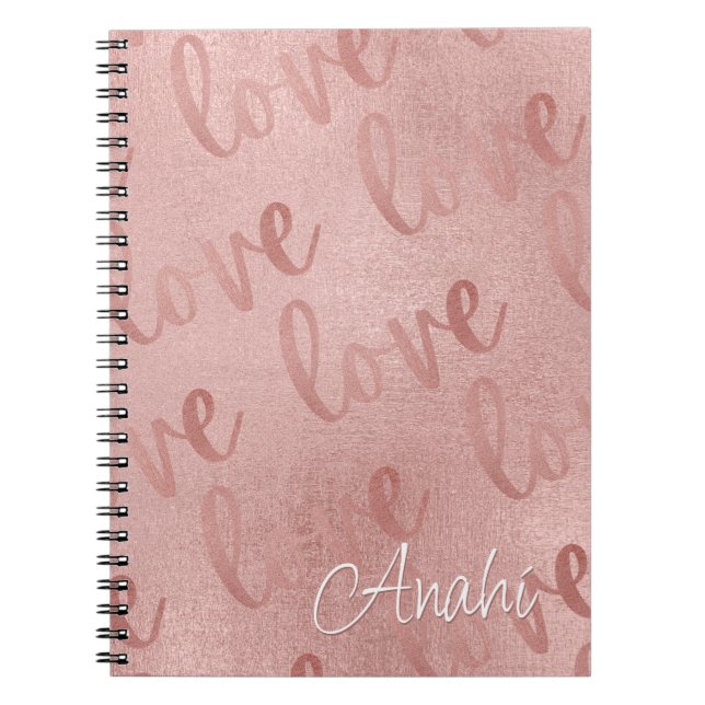 Love Rose Gold Script Pattern Notebook (Front)