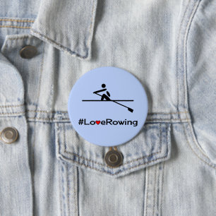 Love rowing caption blue 3 inch round button
