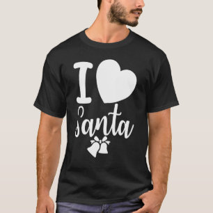 Love Santa   Xmas Days Saying Slogan Quotes Family T-Shirt