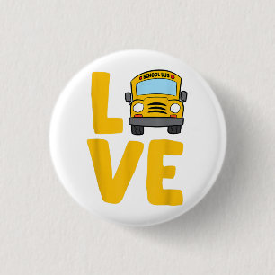 Love School Bus Driver Schoolbus Busdriver 1 Inch Round Button