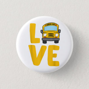 Love School Bus Driver Schoolbus Busdriver 1 Inch Round Button