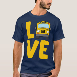 Love School Bus Driver Schoolbus Busdriver TShirt