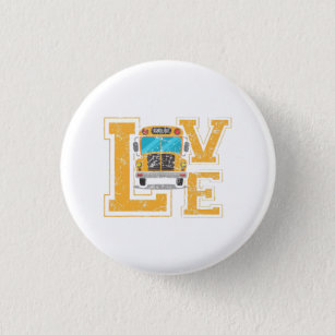 Love School Bus Driver TShirt For Men Women Bus Dr 1 Inch Round Button