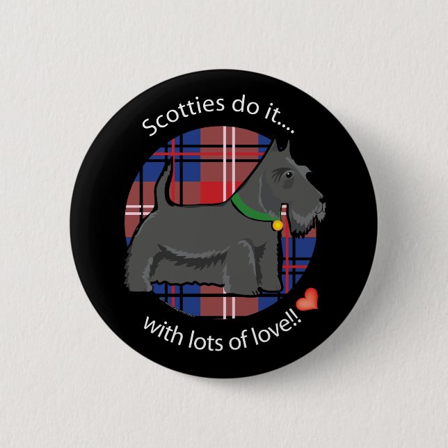 Love Scotty 2 Inch Round Button (Front)