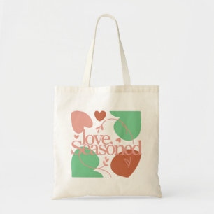Love, Seasoned – Minimal Valentine Quote Tote Bag