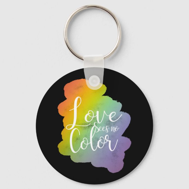 Love Sees No Colour Quote Rainbow Black Keychain (Front)