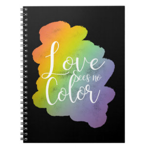 Love Sees No Colour Quote Rainbow Black Notebook