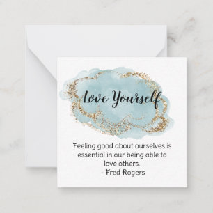 *~ Love Self Fred Rodgers Quote AP62 Note Card