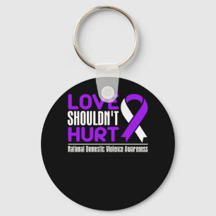 Love Shouldn't Hurt National Domestic Violence Awa Keychain
