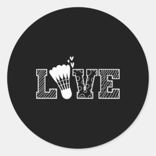 Love Shuttle Dminton Racket  Classic Round Sticker