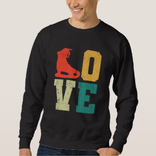 Love Skate Team Fan Winter Figure Skating Ice Ska Sweatshirt