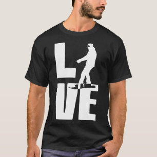 Love Snowboarding  T-Shirt
