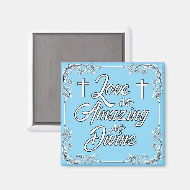 Love So Amazing Magnet (Front/Back)