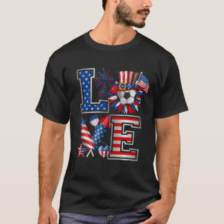 LOVE Soccer Fireworks American Flag 4th Of July T-Shirt