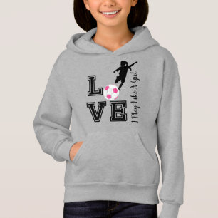 Love Soccer - Je Joue Comme Une Fille - Rose