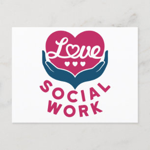 Love Social Work Social Worker Appreciation Postcard