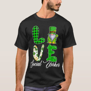 LOVE Social Worker St. Patricks Day Gnome Clovers  T-Shirt