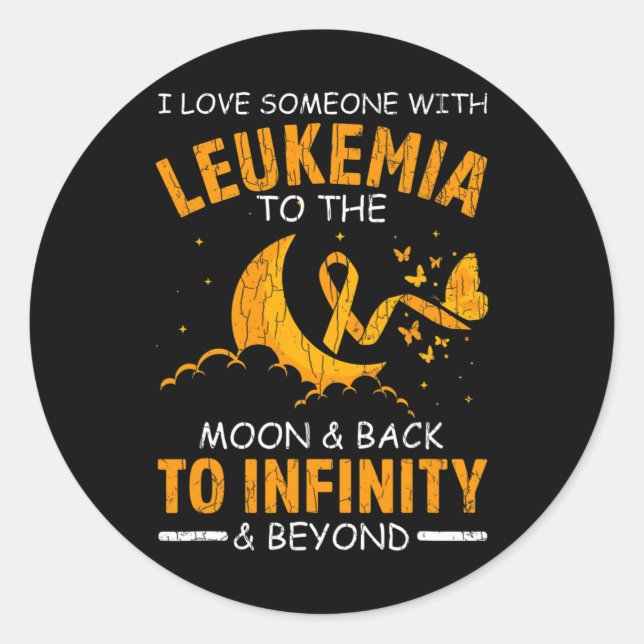 Love Someone With Leukaemia Happy Awareness Ribbon Classic Round Sticker (Front)