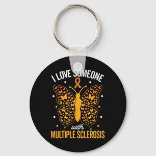 Love Someone With Multiple Sclerosis Multiple Scle Keychain