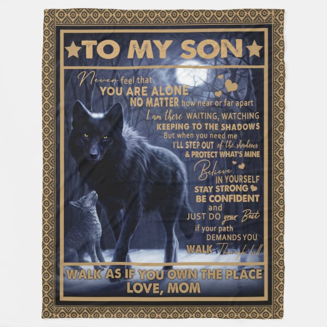 Love Son| Letter To My Son Never Feel You're Alone Fleece Blanket (Front)