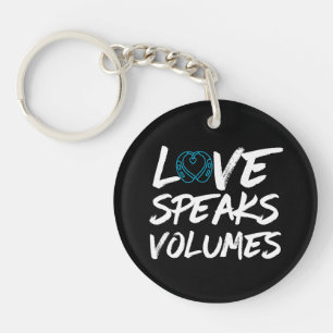 Love Speaks Volumes - Deaf Awareness  Keychain