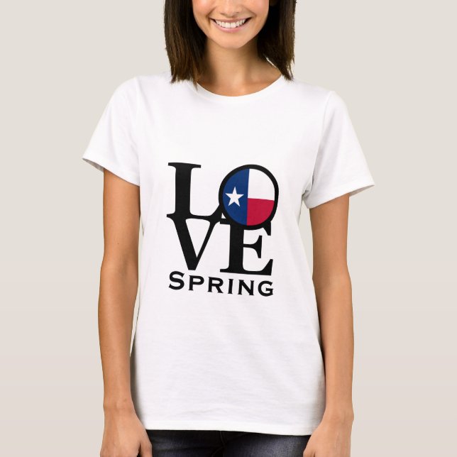 LOVE Spring Texas T-Shirt (Front)