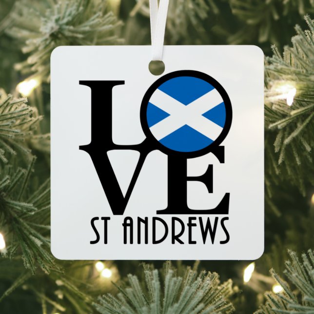 LOVE St Andrews Scotland  Metal Ornament (Insitu)