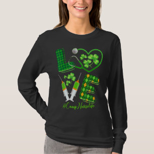 Love St Patrick S Camp Nurse Life Irish Shamrocks T-Shirt