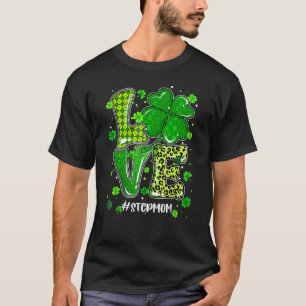 Love Stepmom Green Plaid Leopard St Patrick's Day  T-Shirt