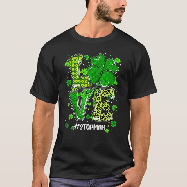 Love Stepmom Green Plaid Leopard St Patrick's Day  T-Shirt (Front)
