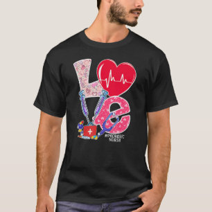 Love Stethoscope Pediatric Nurse Life Valentine Da T-Shirt