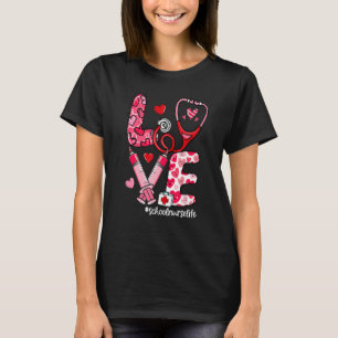LOVE Stethoscope Syringe School Nurse Life Valenti T-Shirt