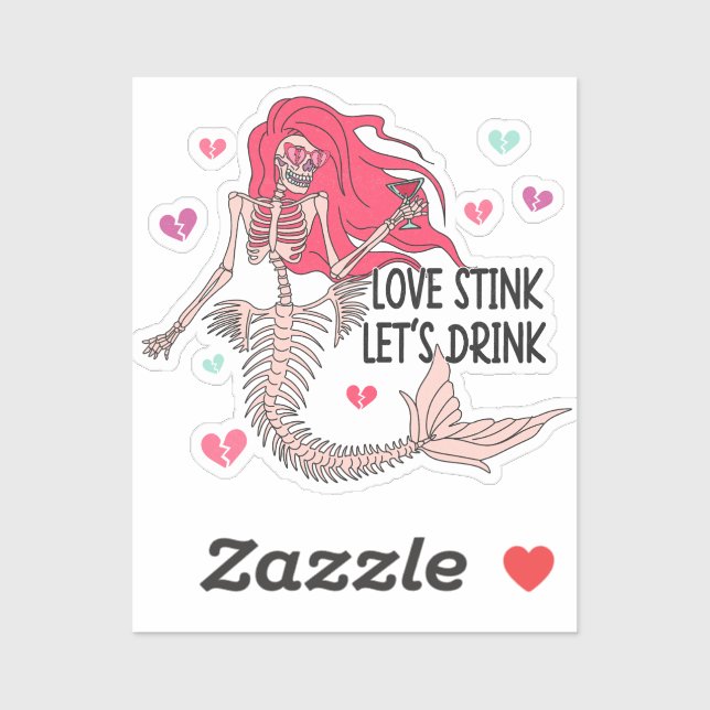 Love Stink Let's Drink Anti Valentine Skeleton (Sheet)