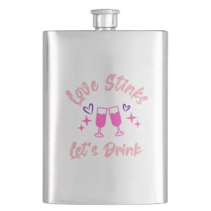 Love Stinks Lets Drink Hip Flask