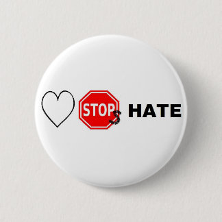Love Stops hate 2 Inch Round Button