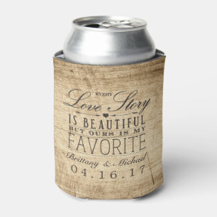 Love Story Barn Wood Rustic Wedding Can Cooler