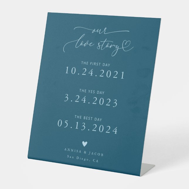 Love Story Heart Script Teal Wedding Timeline Pedestal Sign (Front)