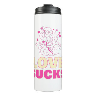 Love Sucks Thermal Tumbler
