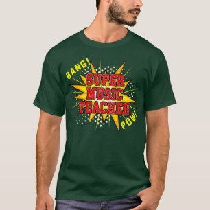 Love Super Music Teacher T-Shirt