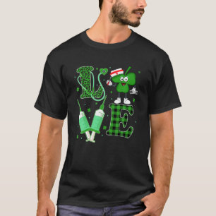LOVE Syringe Nurse Life St Patrick's Day 2022 Men T-Shirt