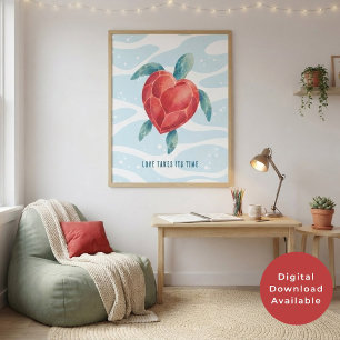 Love Takes Its Time Heart Sea Turtle Valentine Art Poster