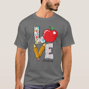 Love Teacher Life Apple Pencil Teacher Appreciatio T-Shirt
