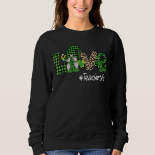 Love Teacher Life Funny Gnome Leopard Plaid St Pat Sweatshirt