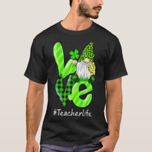 Love Teacher Life Gnome Leopard Shamrock St Patric T-Shirt