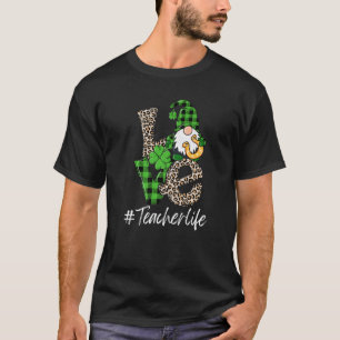 Love Teacher Life Gnomies St Patrick's Day Gnome S T-Shirt