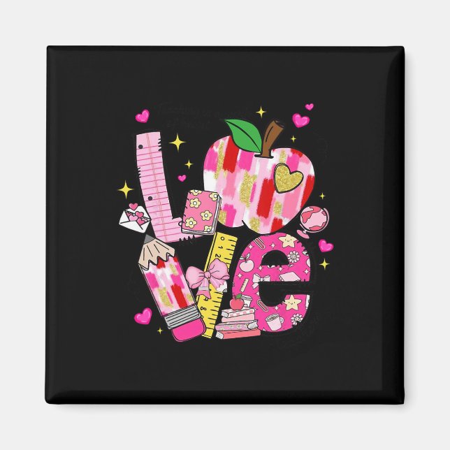 Love Teachers Teaching Is A Work Of Heart Back To  Magnet (Front)