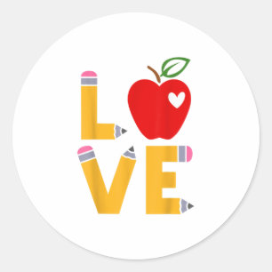 Love Teaching Back to School Teacher Student Gift Classic Round Sticker
