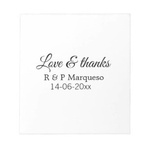Love & thanks add couple name wedding add date yea notepad