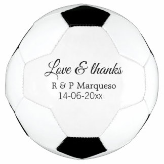 Love & thanks add couple name wedding add date yea soccer ball